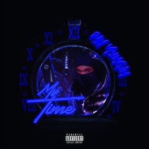 My Time (Explicit)