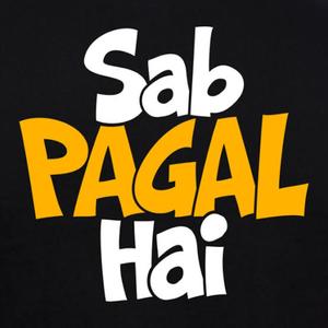 Pagla Ho Gaya