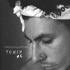 Touch Me