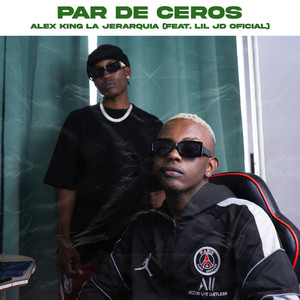 Par De Ceros (Explicit)