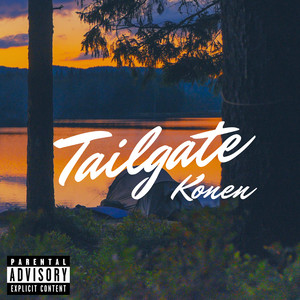Tailgate (Explicit)