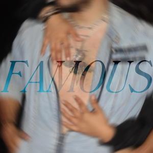 FAMOUS (feat. Rayo)