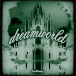 Dreamworld (Slowed)