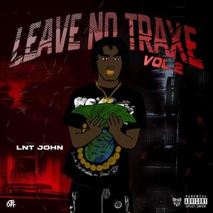 Leave No Traxe Vol2 (Explicit)