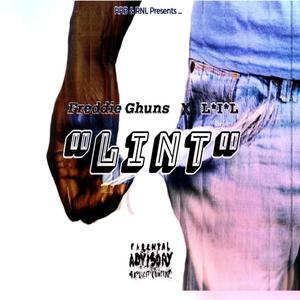 Lint (feat. L*I*L) [Explicit]