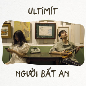 Người Bất An (Explicit)