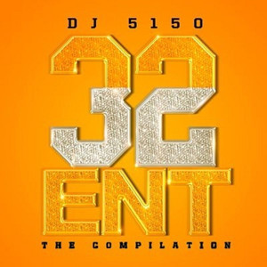 32 Ent The Compilation (Explicit)