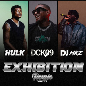 EXHIBITION (REMIX|Explicit)
