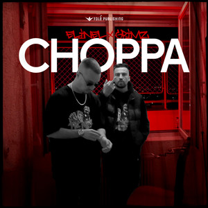 CHOPPA (Explicit)