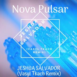 Jeshua Salvador (Vasyl Tkach Remix)