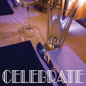 Celebrate (Explicit)