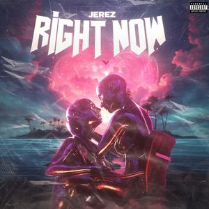 Right Now (feat. Yakki) [Explicit]