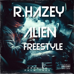 Alien (Freestyle#1|Explicit)