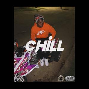 chill (Explicit)