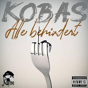 Alle Behindert (Explicit)