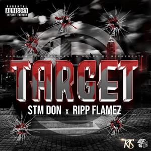 Target (feat. Ripp Flamez) [Explicit]