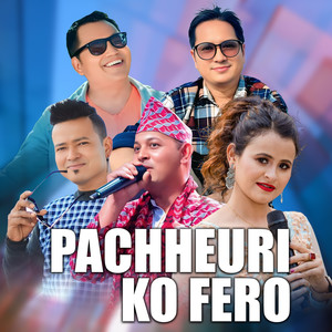 PACHHEURI KO FERO