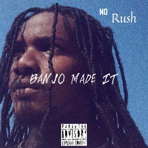 No Rush (Explicit)