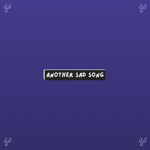 Another Sad Song