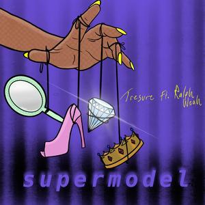 Supermodel (feat. Tresure) [Explicit]