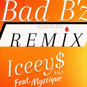 Bad B'z (feat. Mystique) [Remix] [Explicit]