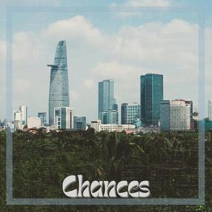 Chances (Explicit)