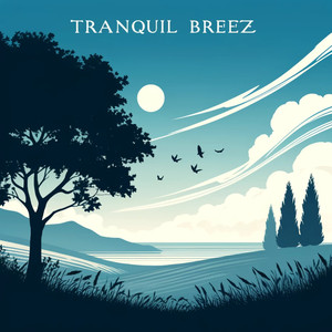 Tranquil Breeze