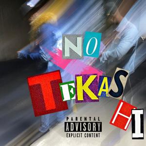 No Tekashi (Explicit)