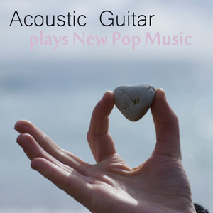 Acoustic Guitar Plays New Pop Music: She Will Be Loved