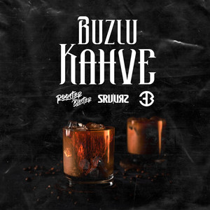 Buzlu Kahve (Explicit)