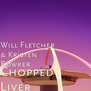 Chopped Liver (Explicit)