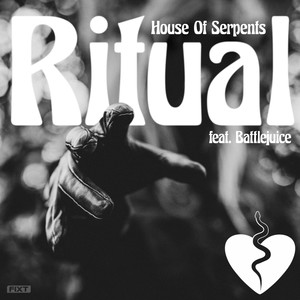 House Of Serpents - Ritual (feat. Battlejuice)