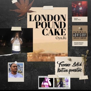 London Pound Cake (Explicit)