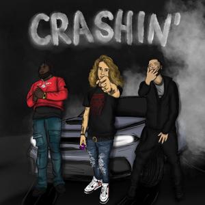 Crashin' (feat. Cam Beckum & Tfemi) [Explicit]