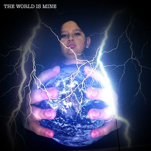 The World Is Mine