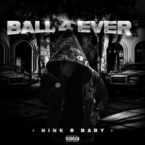 Ball 4 Ever (Explicit)