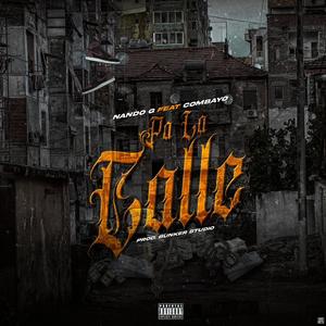 Pa la calle (feat. Nando G) [Explicit]