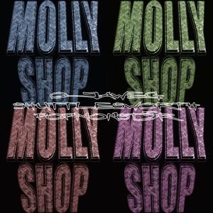 molly shop (feat. Shuttlesworth & Ojaweg Souldier) (Explicit)