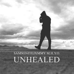 Unhealed (Explicit)