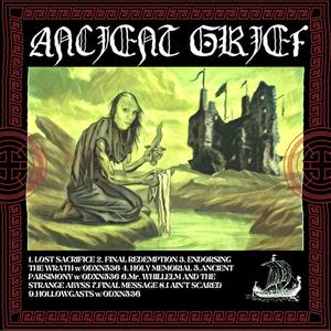 ANCIENT GRIEF (Explicit)