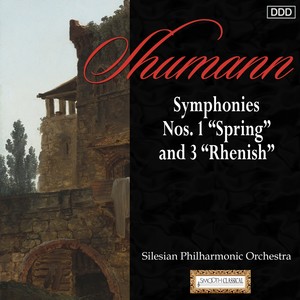 Schumann: Symphonies Nos. 1 "Spring" and 3 "Rhenish"