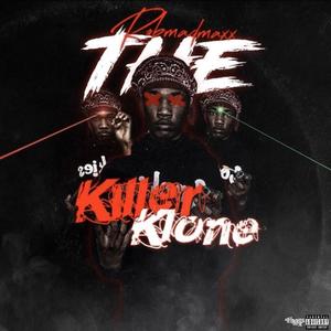 the killer klone (Explicit)