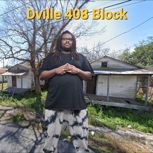 Dville 408 BLOCK (Explicit)