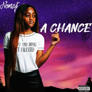 A Chance (Explicit)