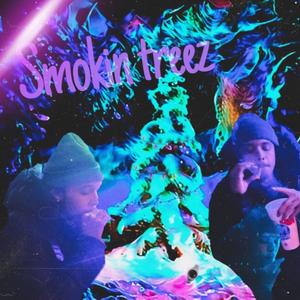 Smokin Treez (Explicit)