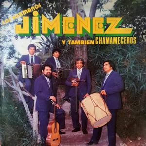 Los Hermanos Jimenez y Tambien Chamameceros