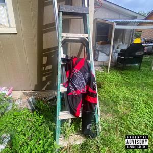 Whats The Ladder For (Explicit)
