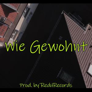 Wie Gewohnt