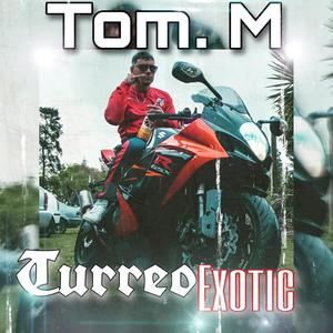Turreo Exotic (feat. Mer) (Explicit)