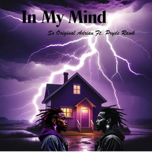 In My Mind (feat. PrydeRawk) [Explicit]